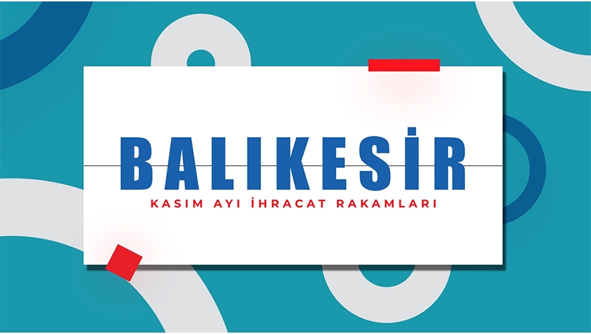 Balikesir November Export Data