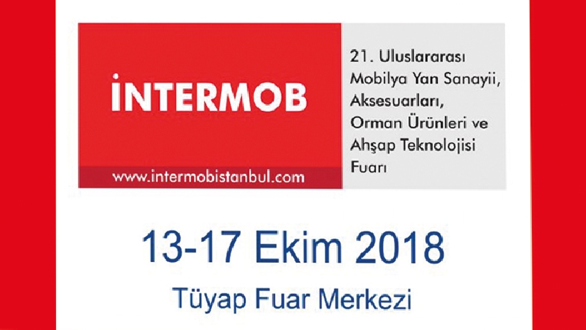  Intermob 2018 – Uluslararası Mobilya Yan Sanayi, Aksesuarları, Orman Ürünleri Ve Ahşap Teknolojisi Fuarı